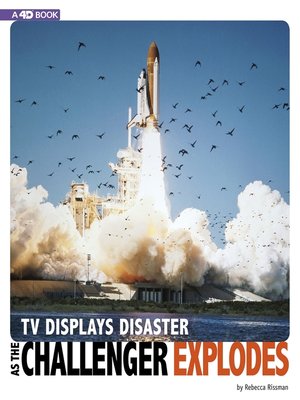cover image of TV Displays Disaster as the Challenger Explodes